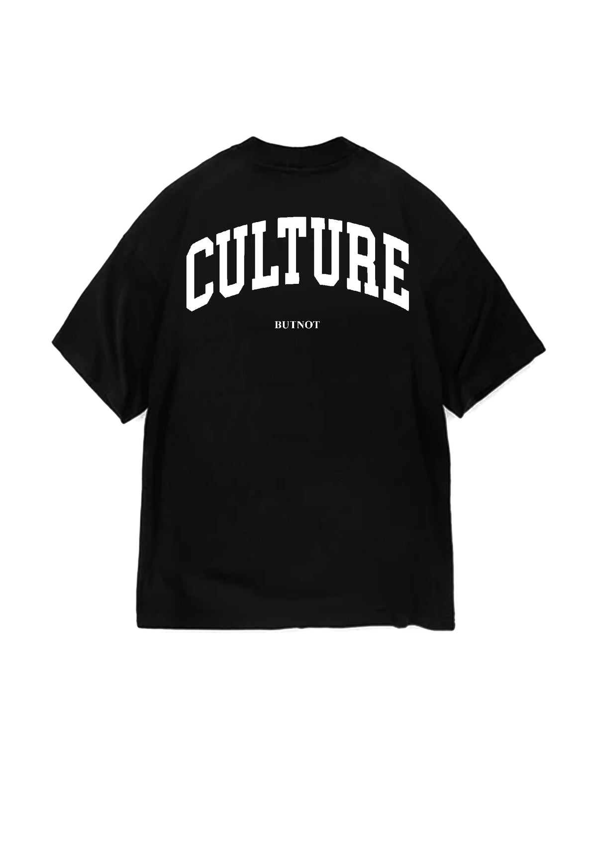 T-SHIRT BUTNOT CULTURE