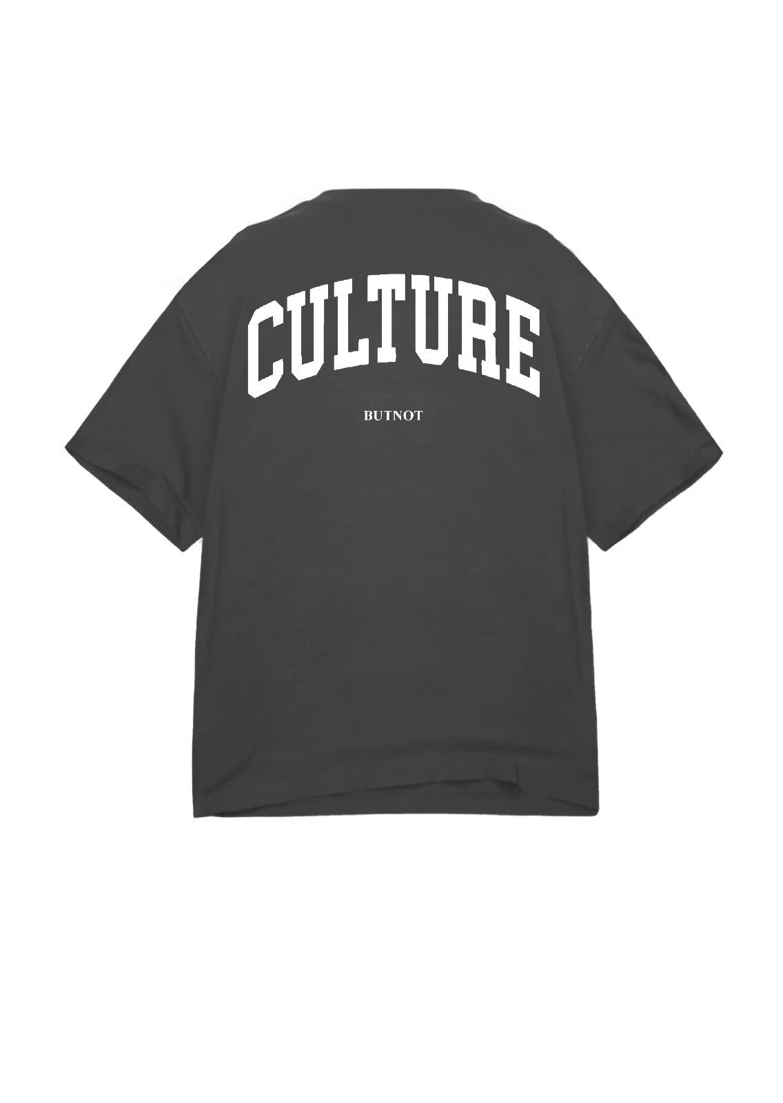 T-SHIRT BUTNOT CULTURE