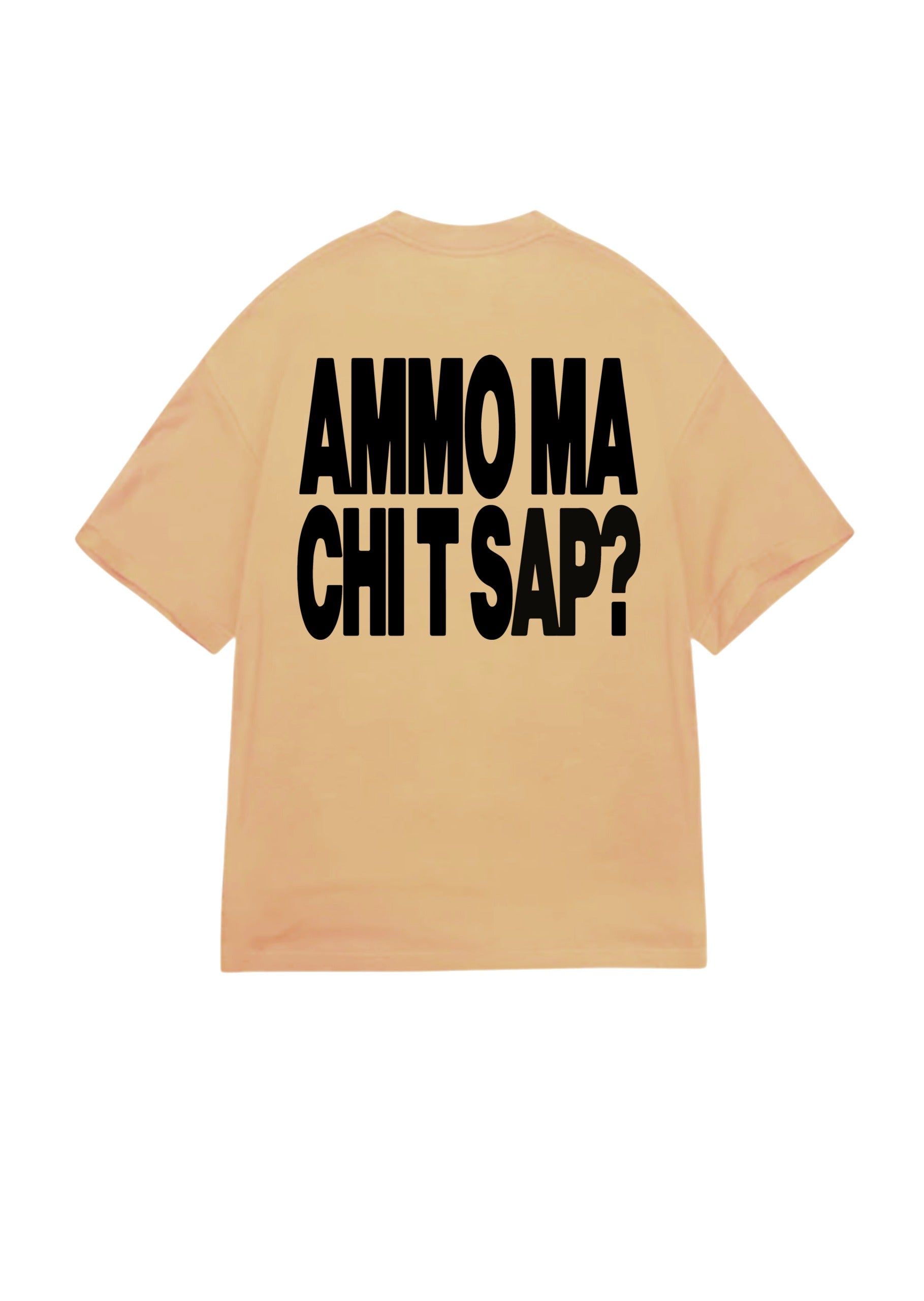 T-SHIRT BUTNOT AMMO' MA CHI T SAP