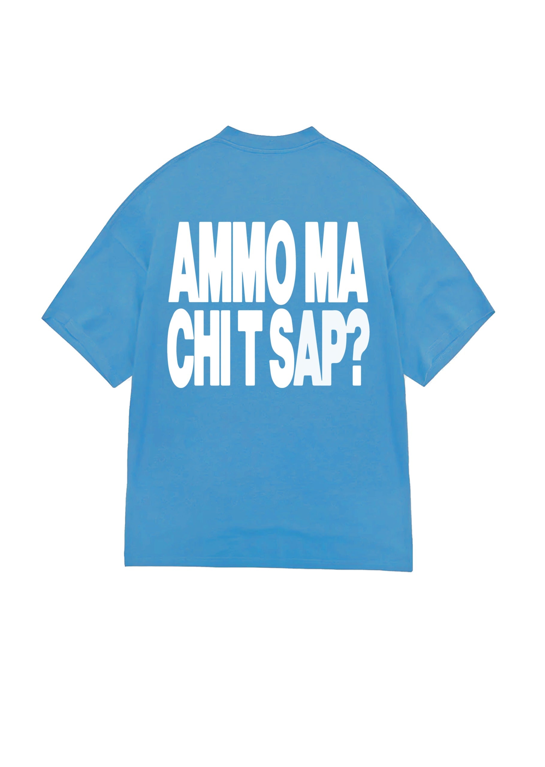 T-SHIRT BUTNOT AMMO' MA CHI T SAP