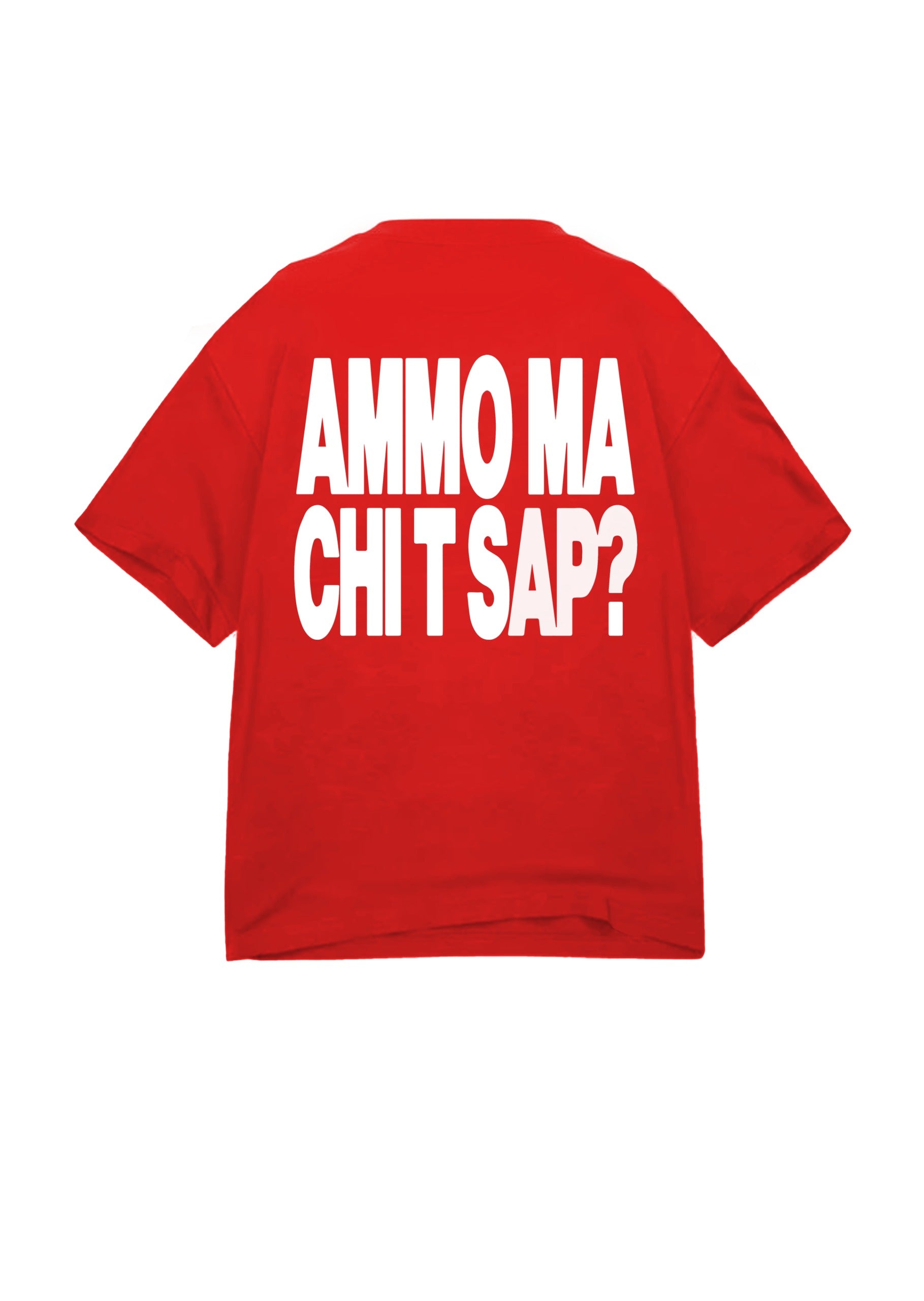 T-SHIRT BUTNOT AMMO' MA CHI T SAP