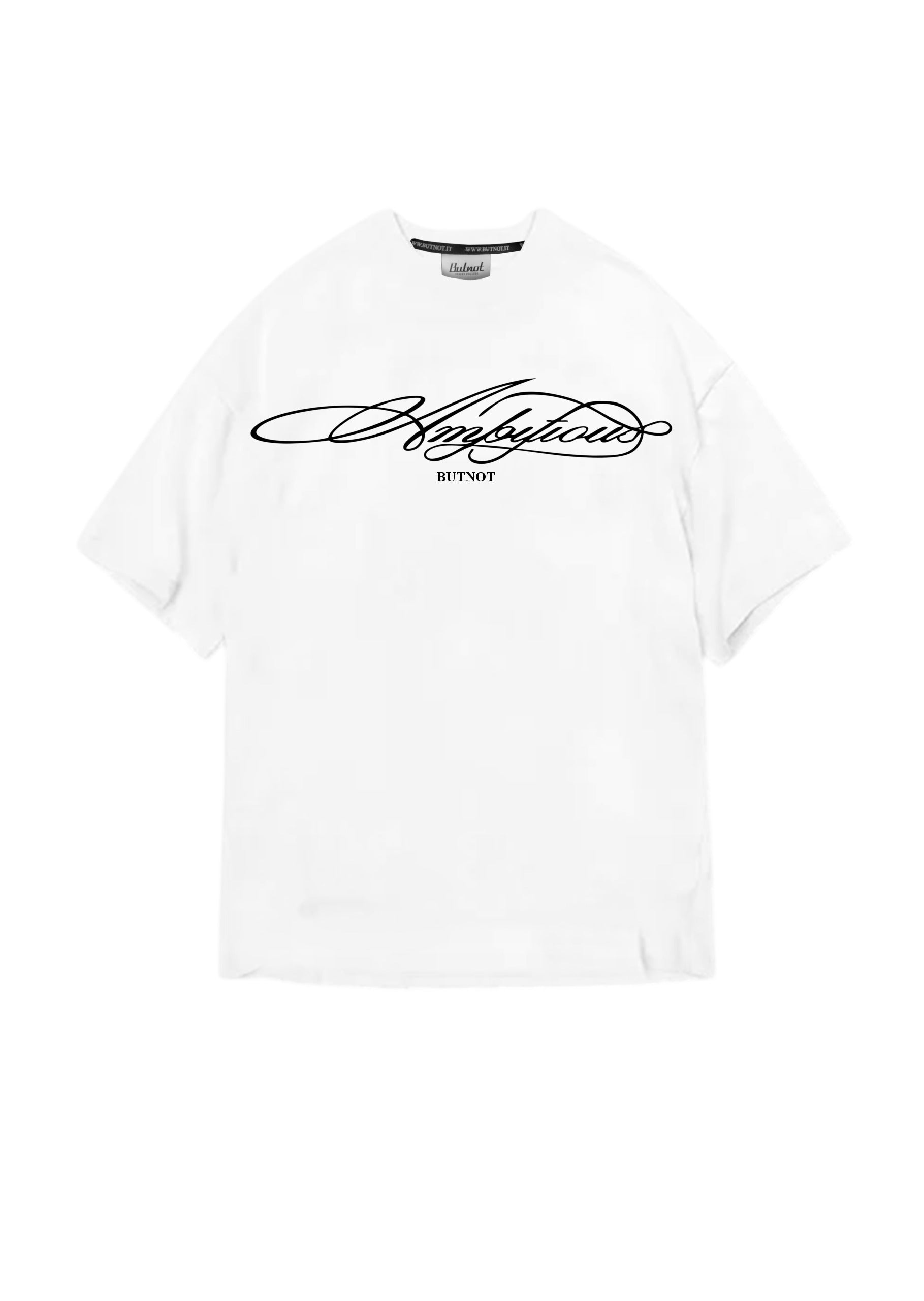 T-SHIRT BUTNOT AMBITIONS