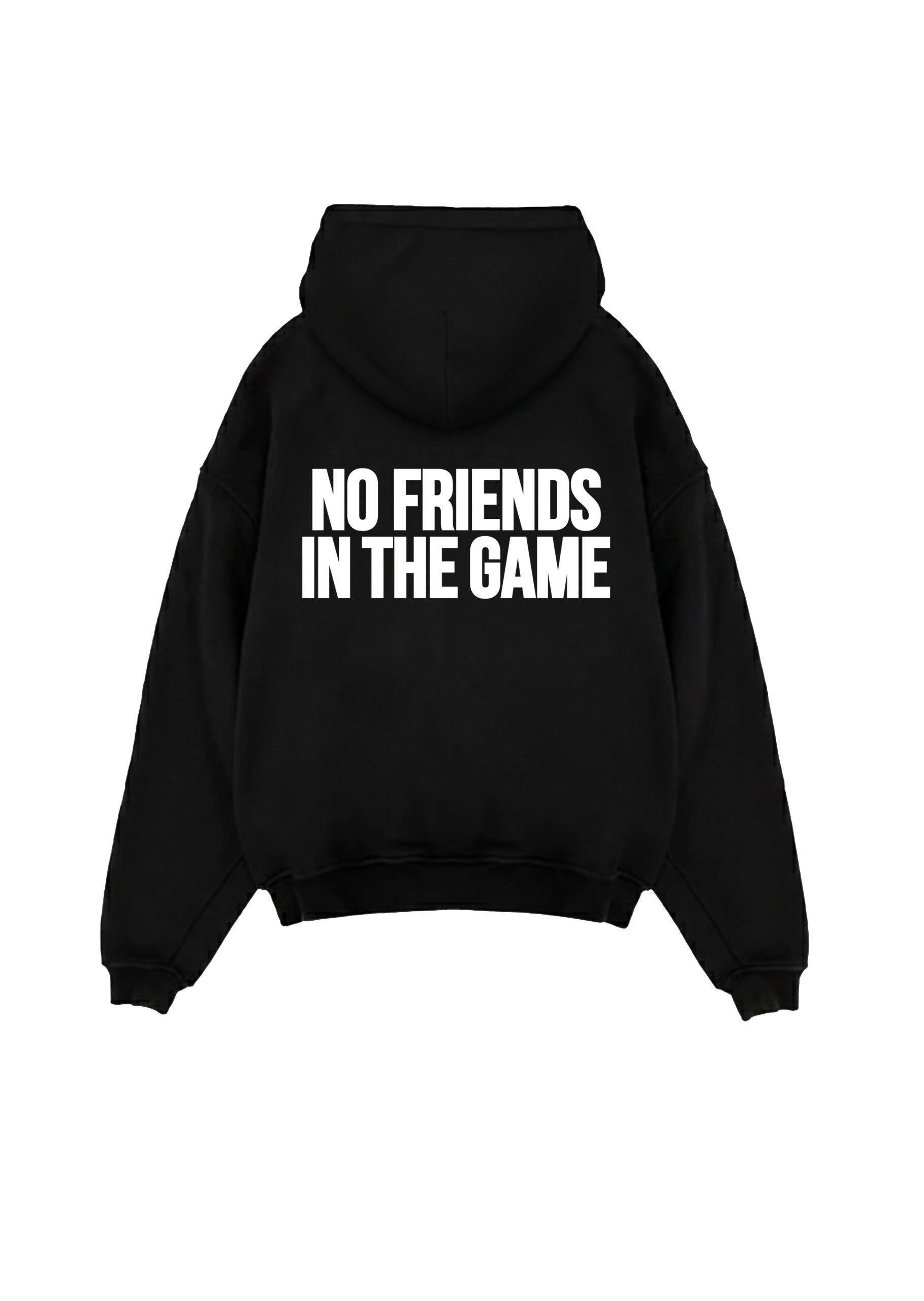 HOODIE BUTNOT NO FRIENDS