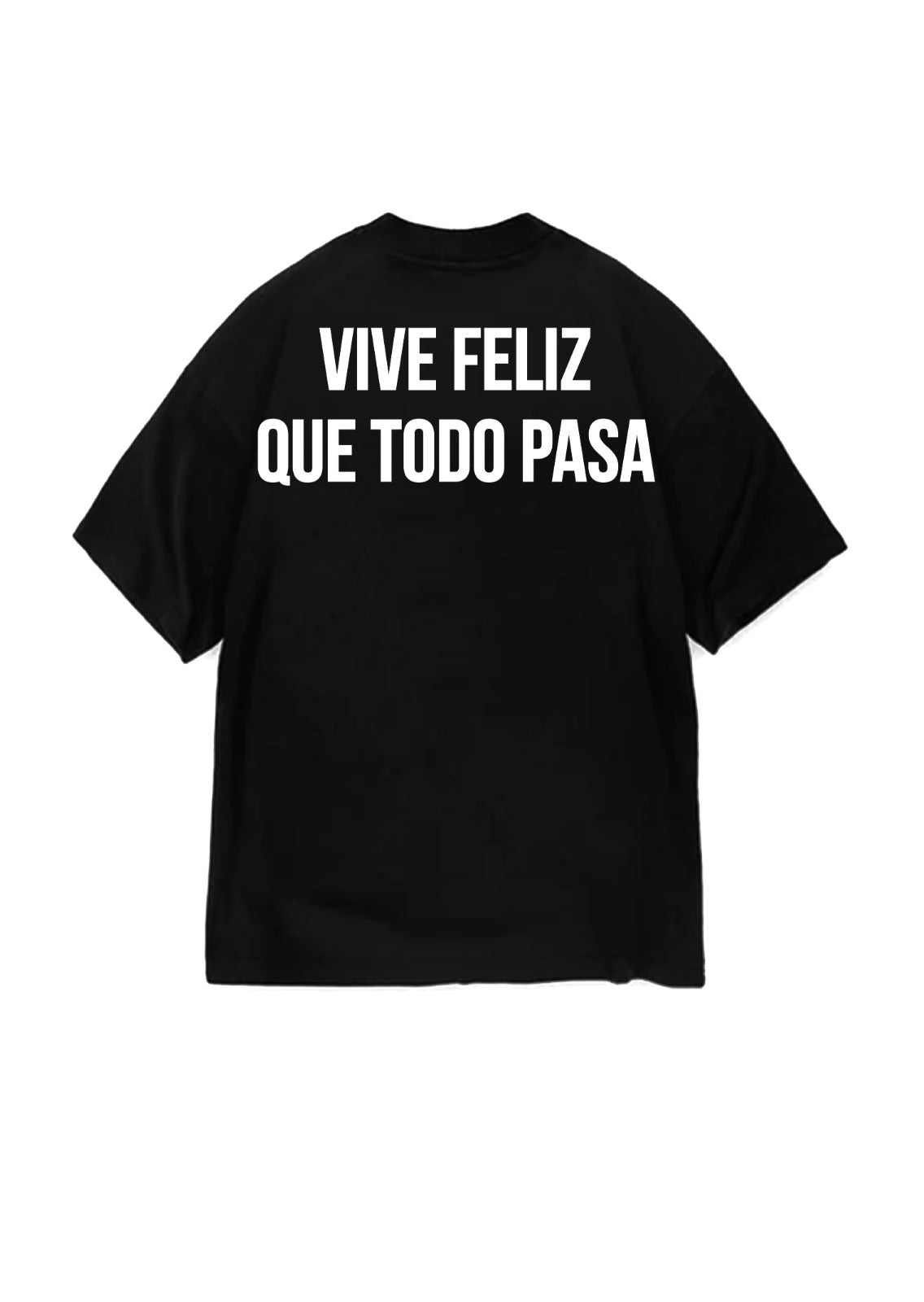 T-SHIRT BUTNOT TODO PASA