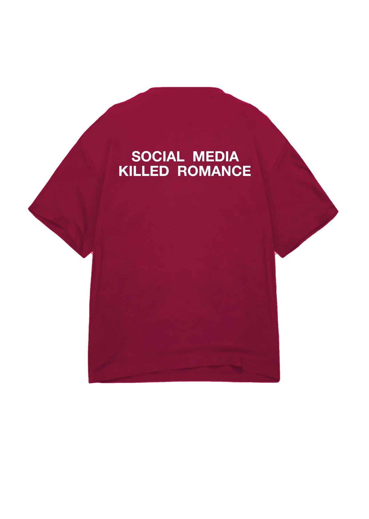 T-SHIRT SOCIAL MEDIA KILLED ROMANCE
