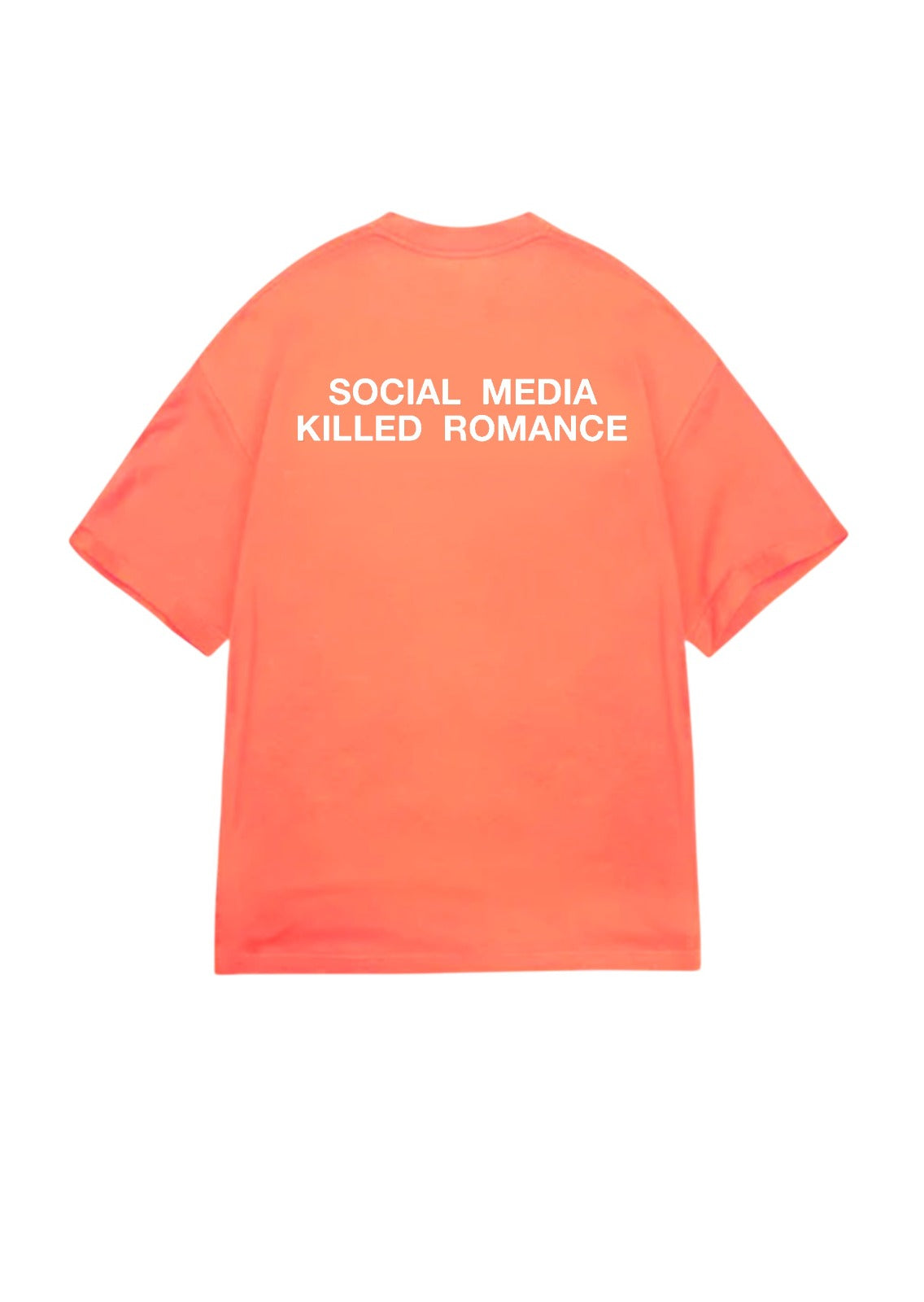 T-SHIRT SOCIAL MEDIA KILLED ROMANCE