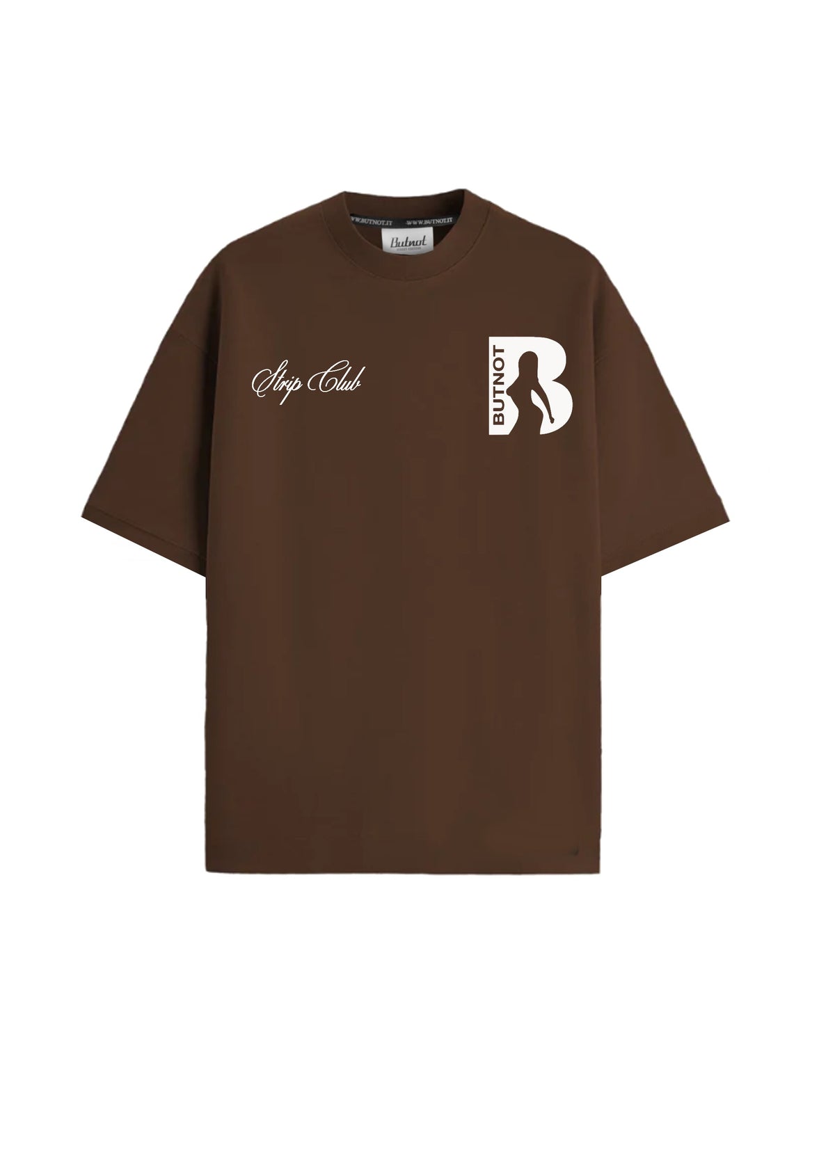 T-SHIRT BUTNOT STRIPCLUB