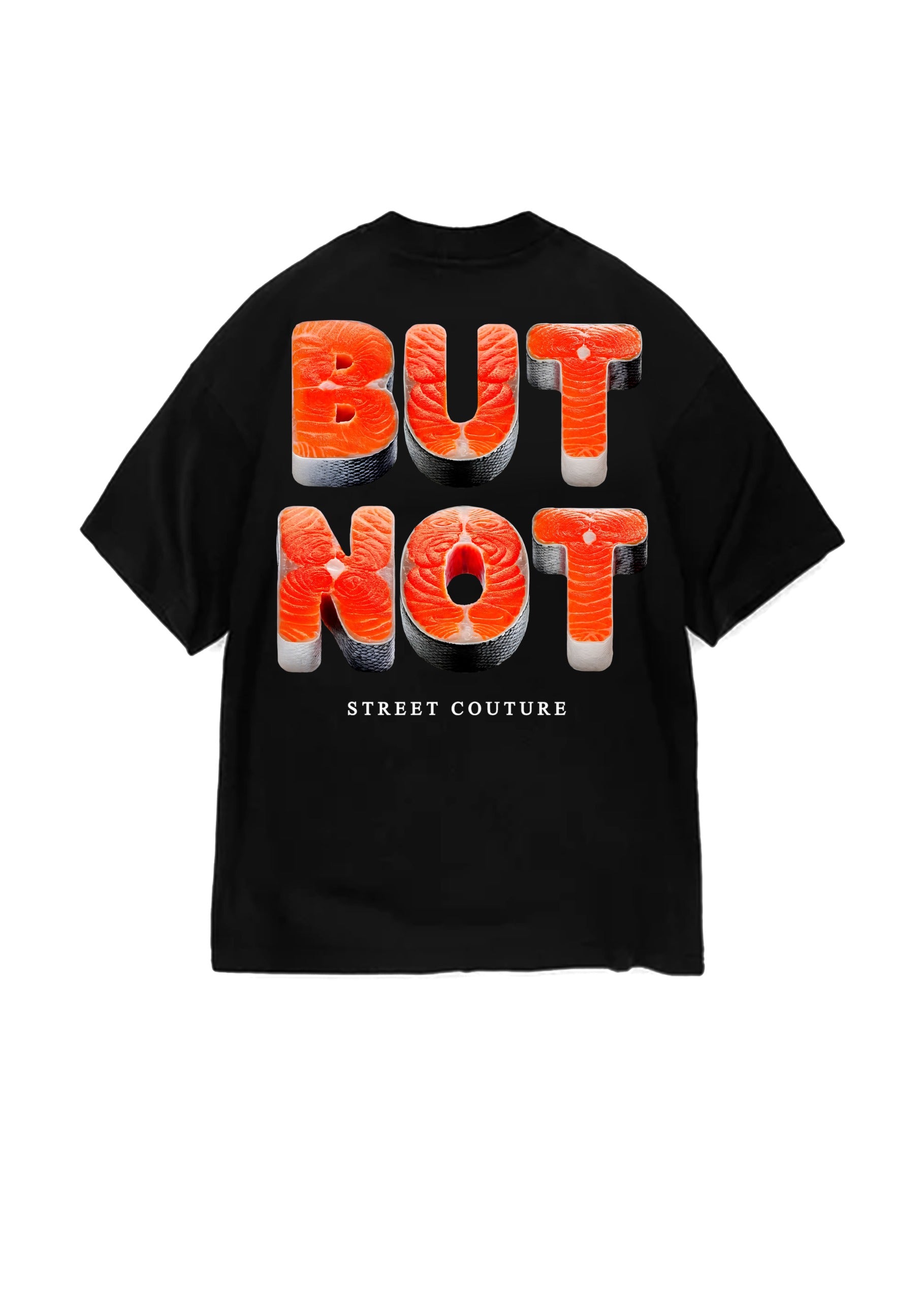 T-SHIRT BUTNOT FOOD