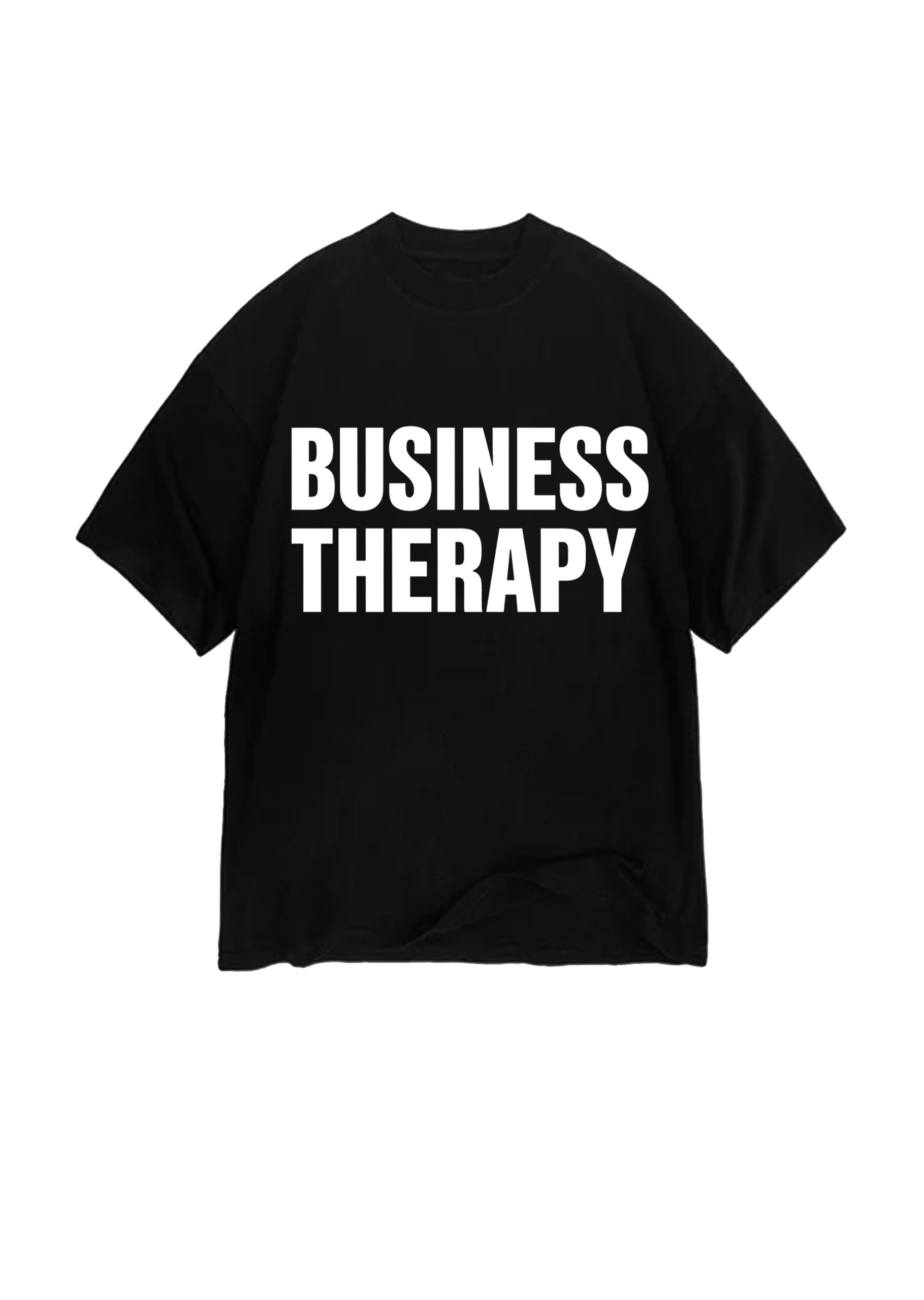 T-SHIRT BUTNOT BUSINESS THERAPY