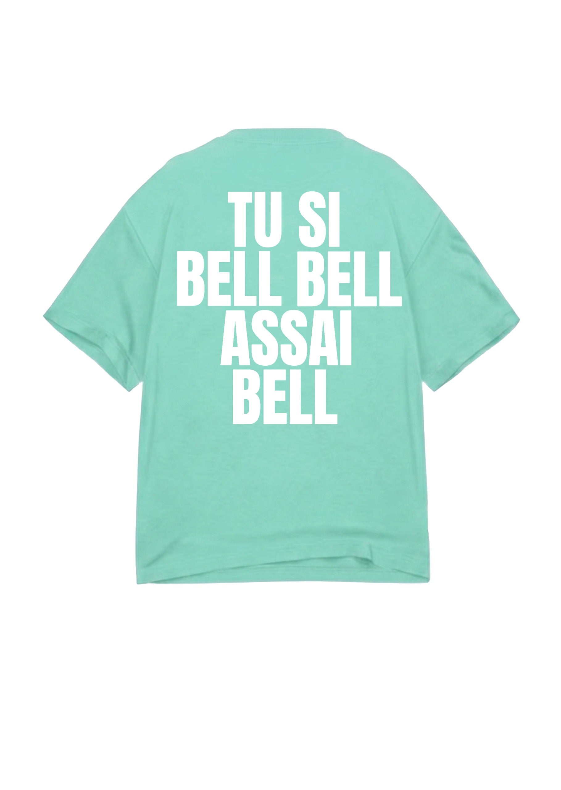 T-SHIRT BUTNOT TU SI BELL
