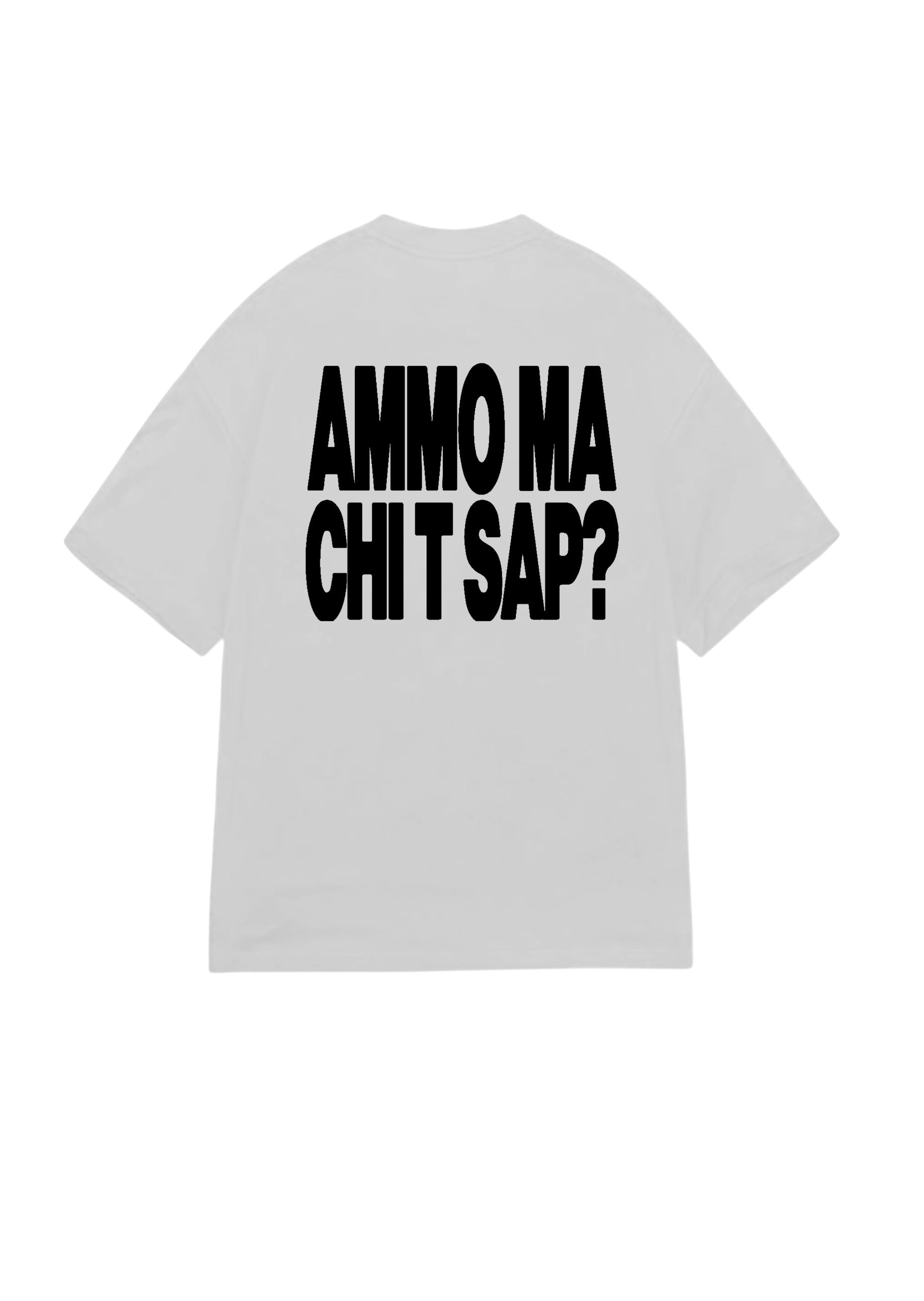T-SHIRT BUTNOT AMMO' MA CHI T SAP