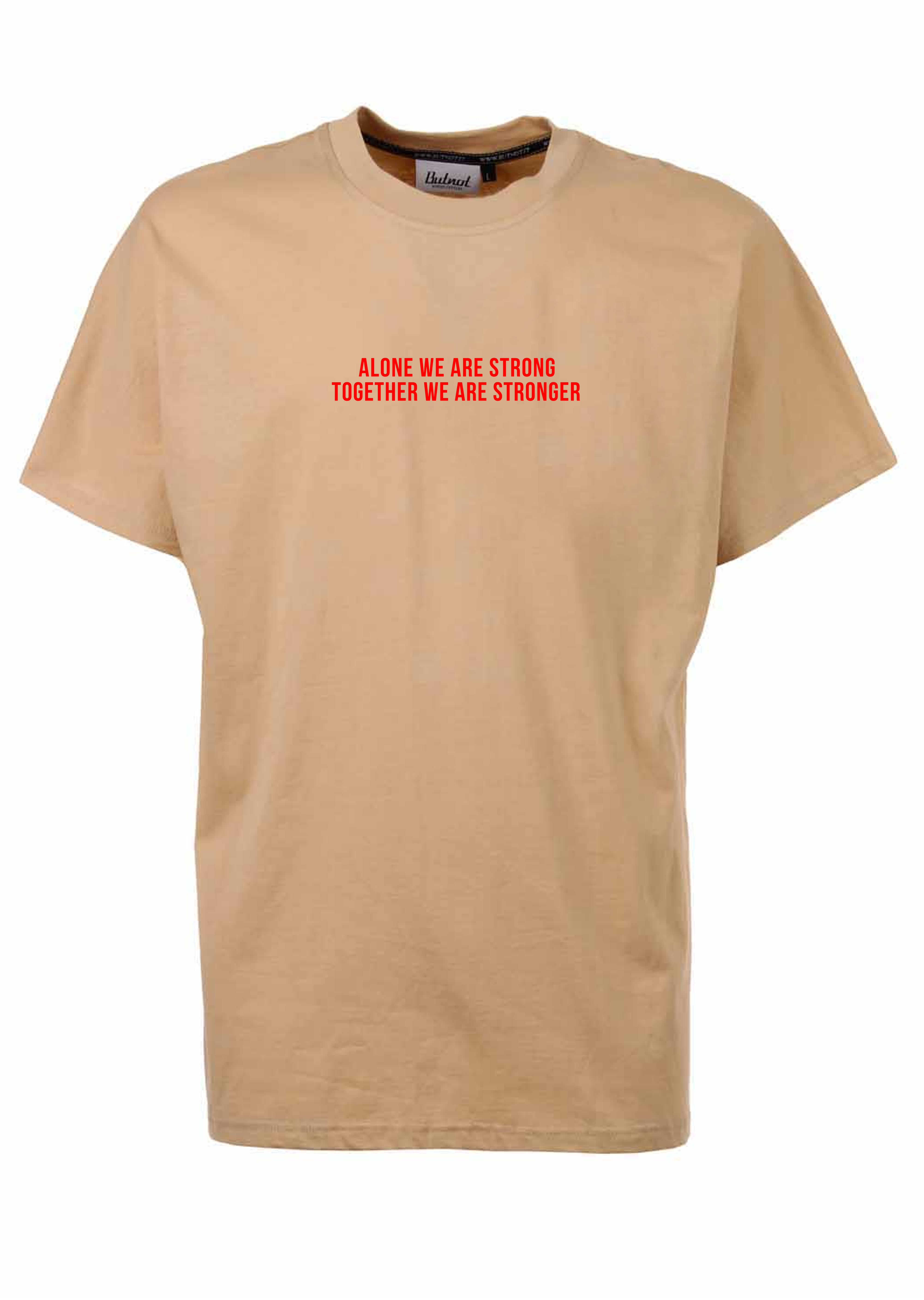 T-SHIRT BUTNOT STRONG