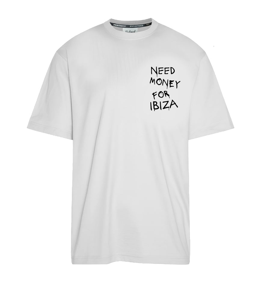 T-SHIRT NEED MONEY FOR IBIZA