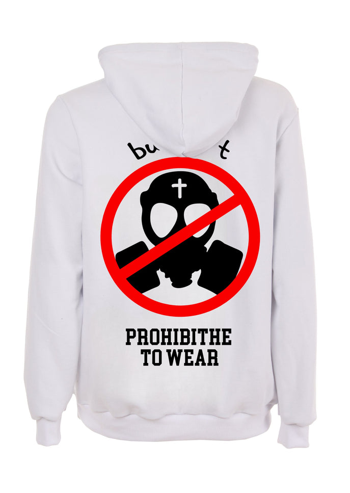 HOODIE BUTNOT PROHIBITHE TO WEAR