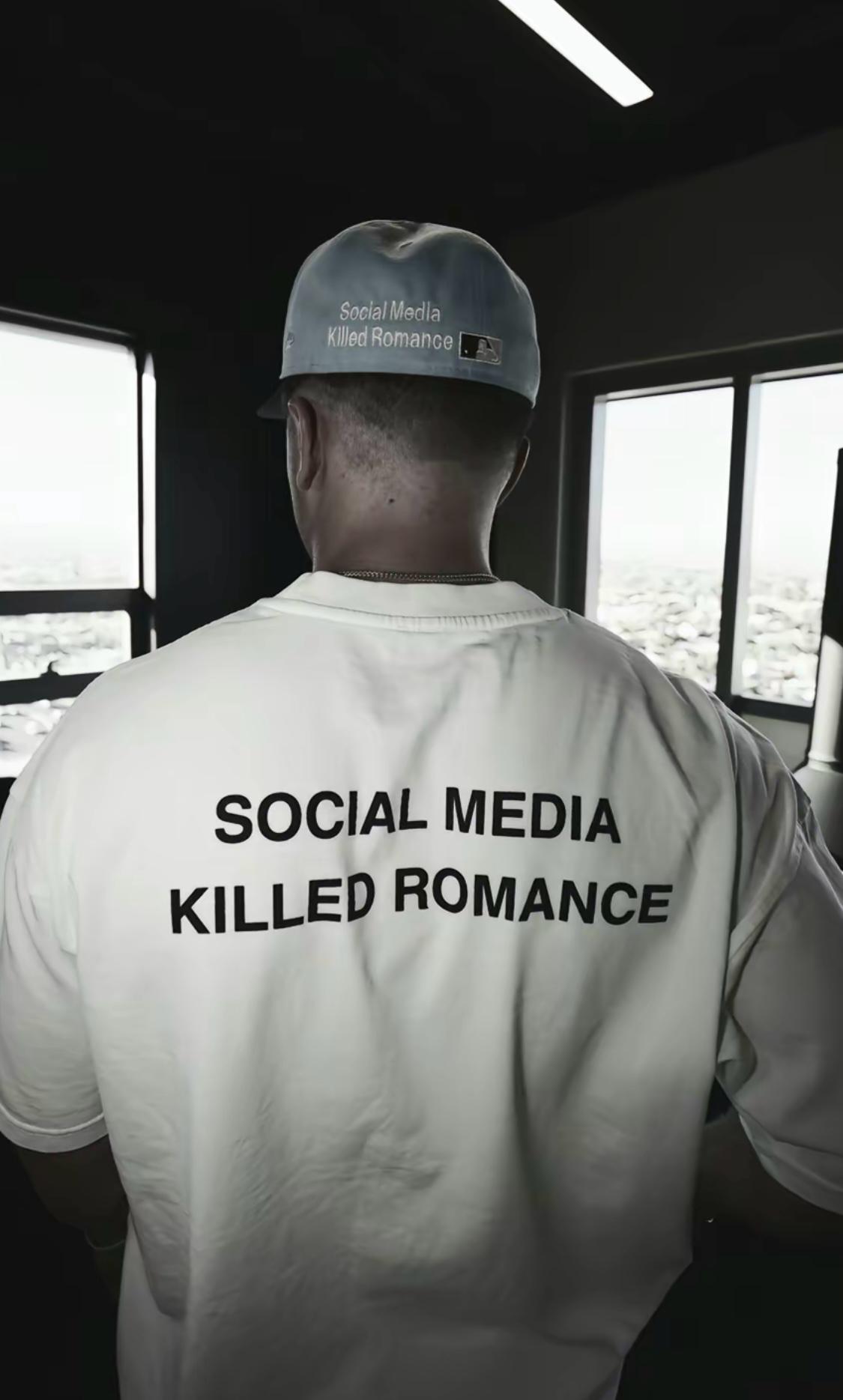 T-SHIRT SOCIAL MEDIA KILLED ROMANCE