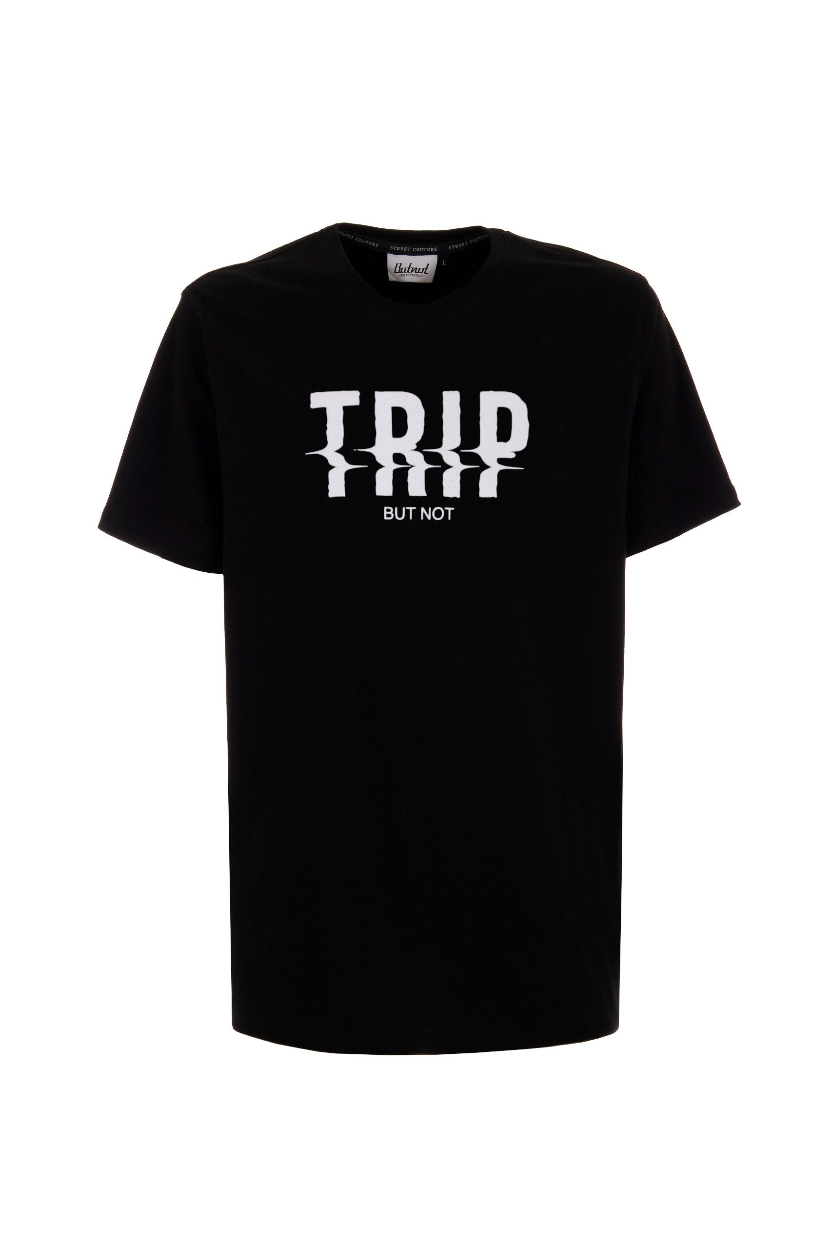 T-SHIRT BUTNOT TRIP