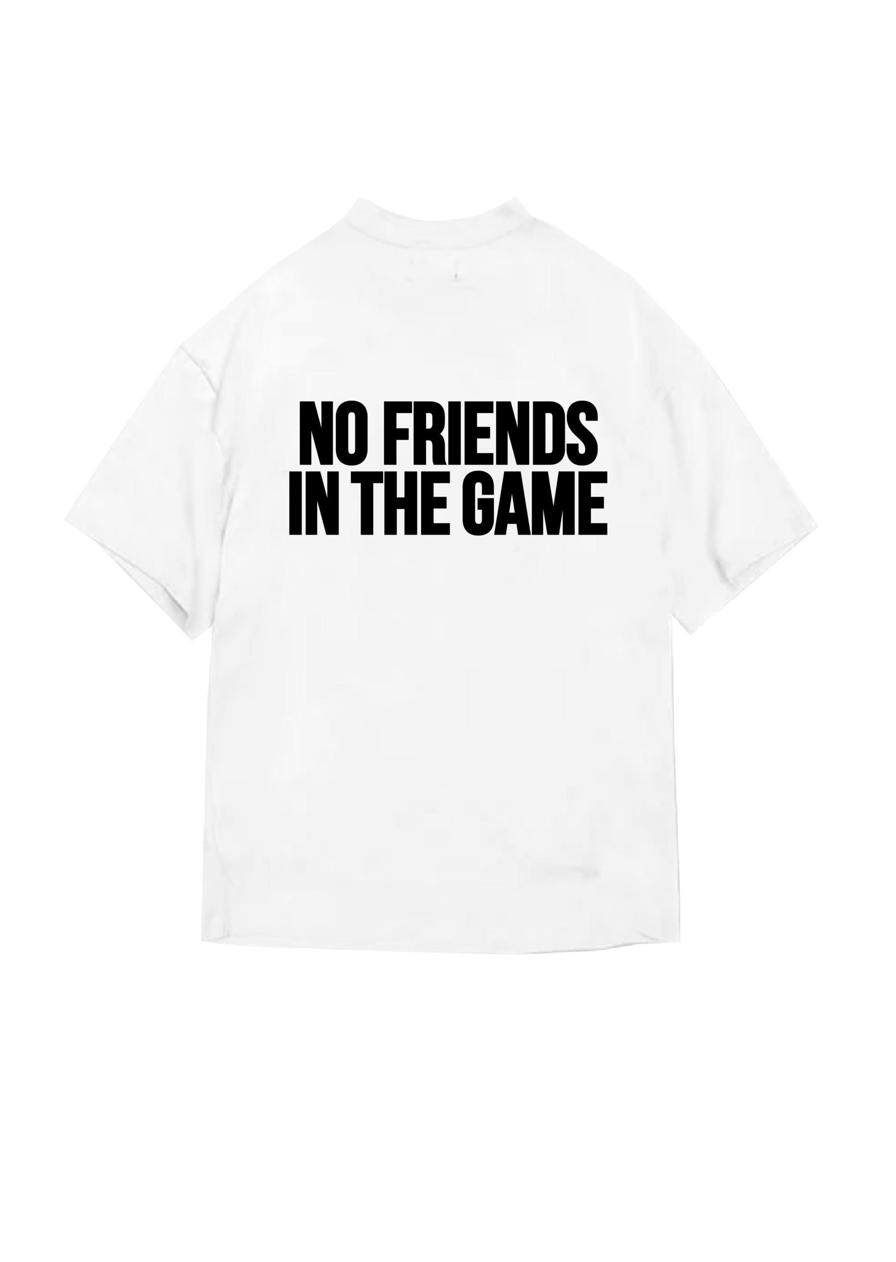 T-SHIRT BUTNOT NO FRIENDS