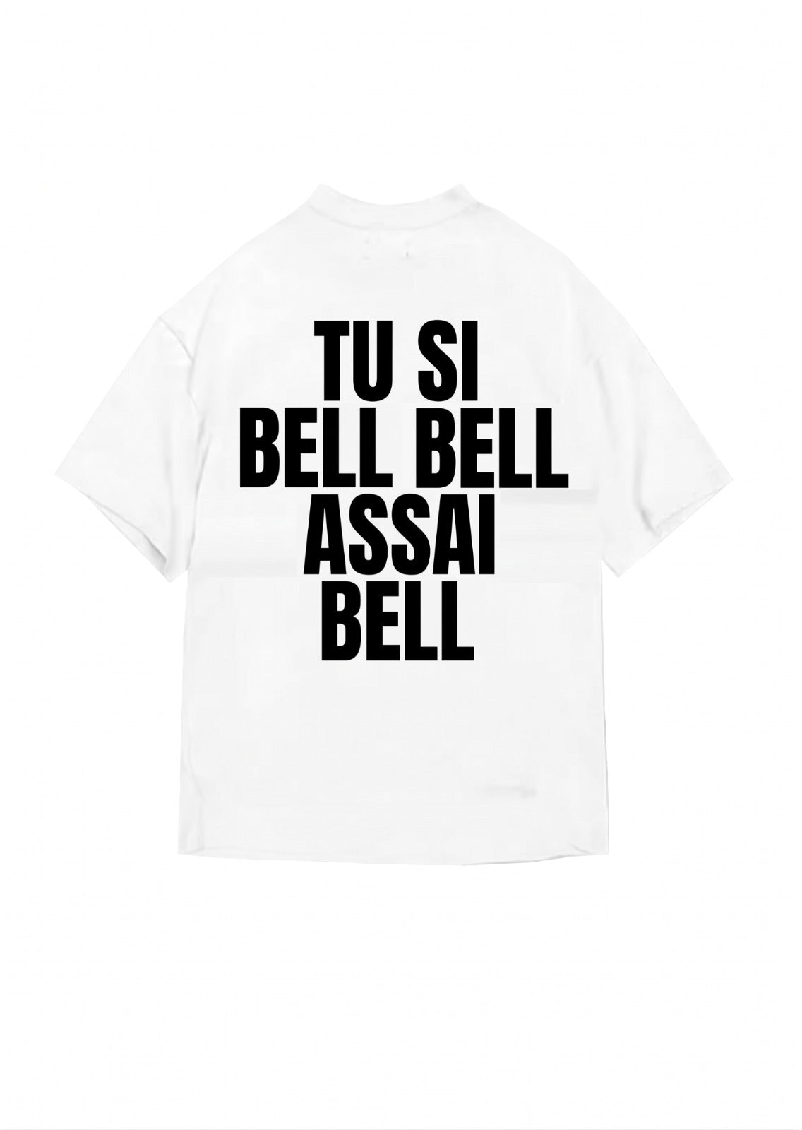 T-SHIRT BUTNOT TU SI BELL