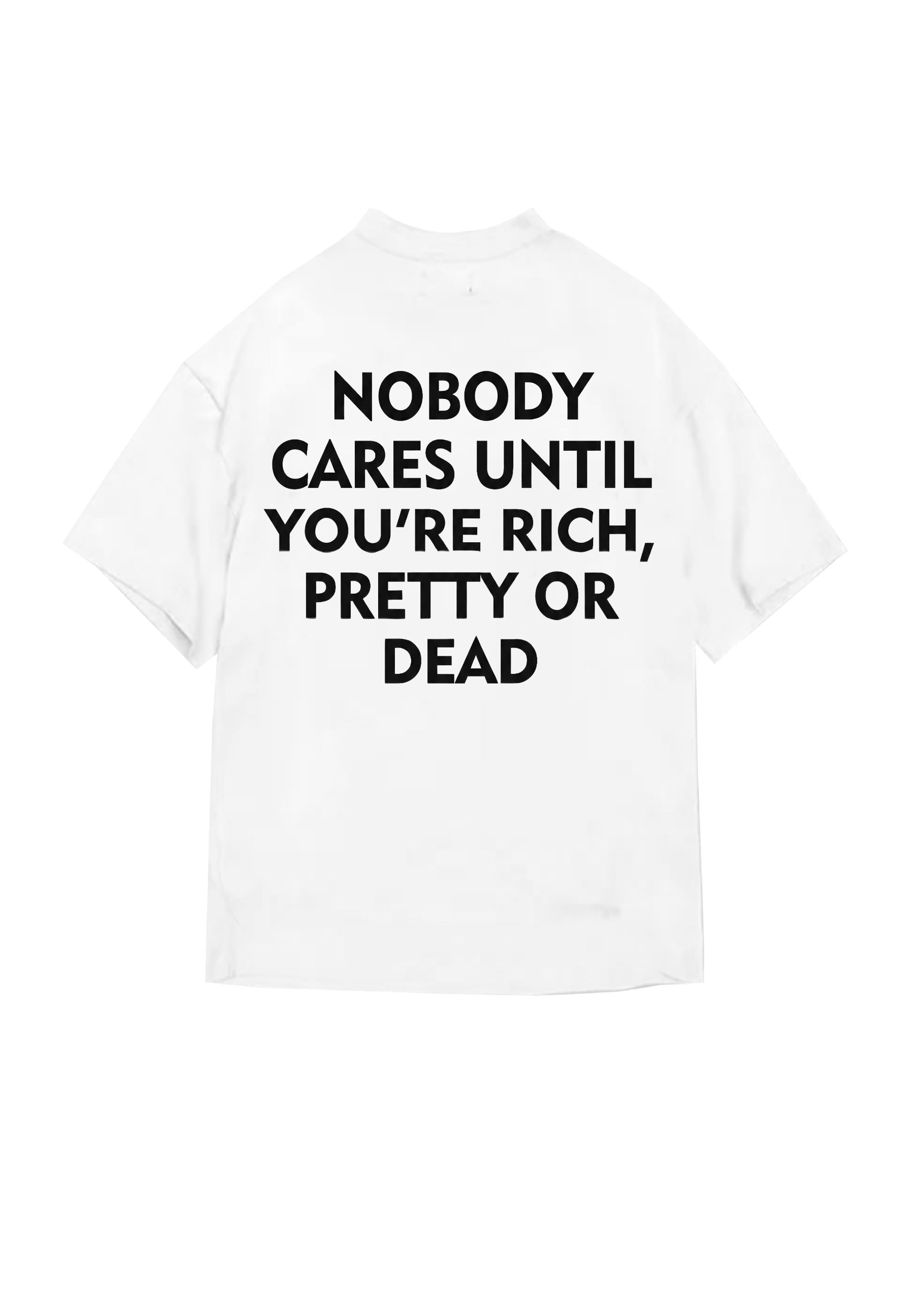 T-SHIRT BUTNOT NOBODY