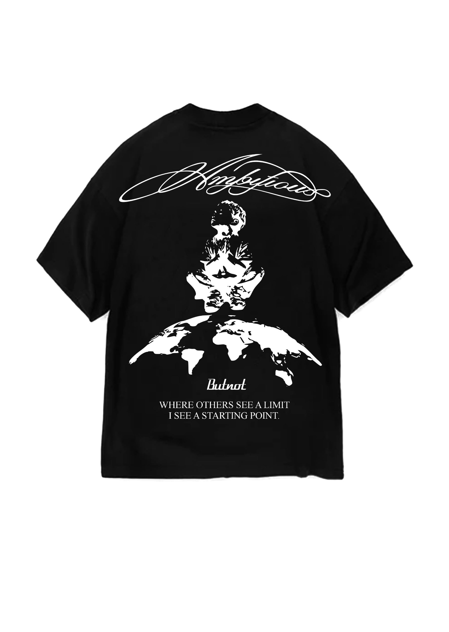 T-SHIRT BUTNOT AMBITION