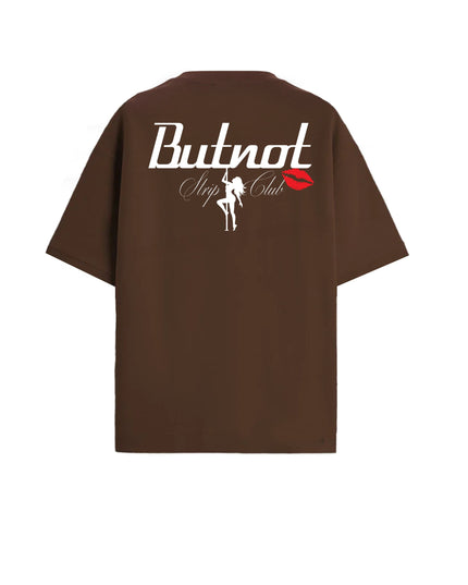T-SHIRT BUTNOT STRIPCLUB