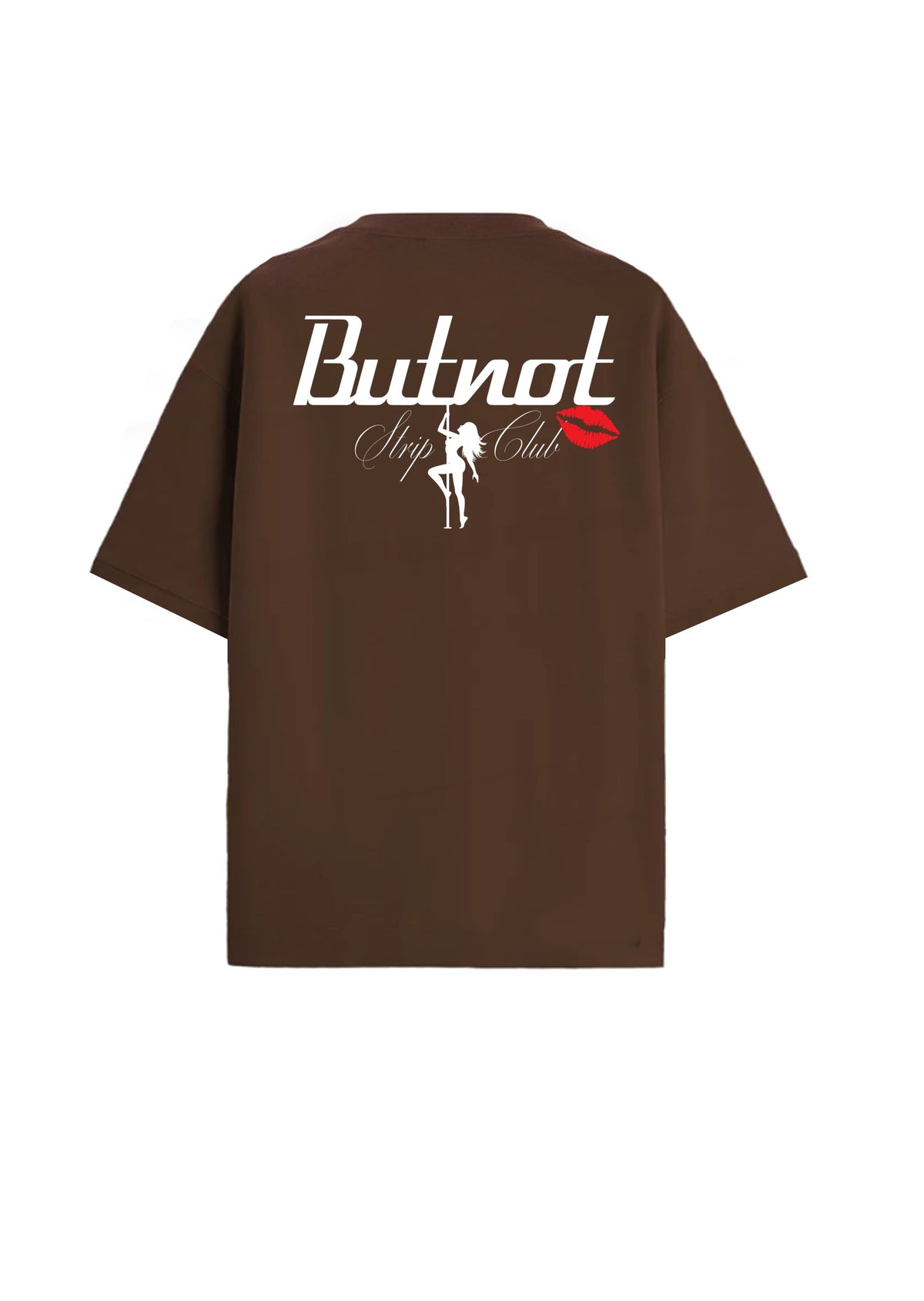 T-SHIRT BUTNOT STRIPCLUB