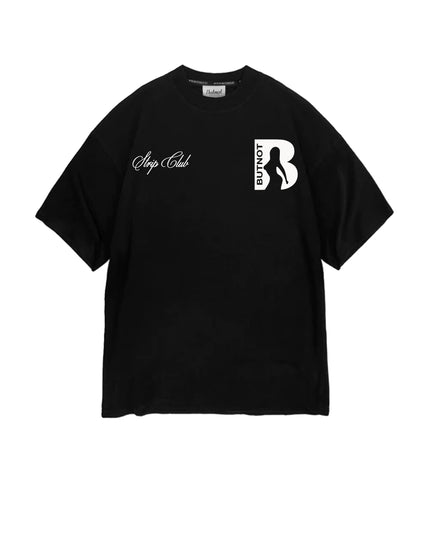 T-SHIRT BUTNOT STRIPCLUB