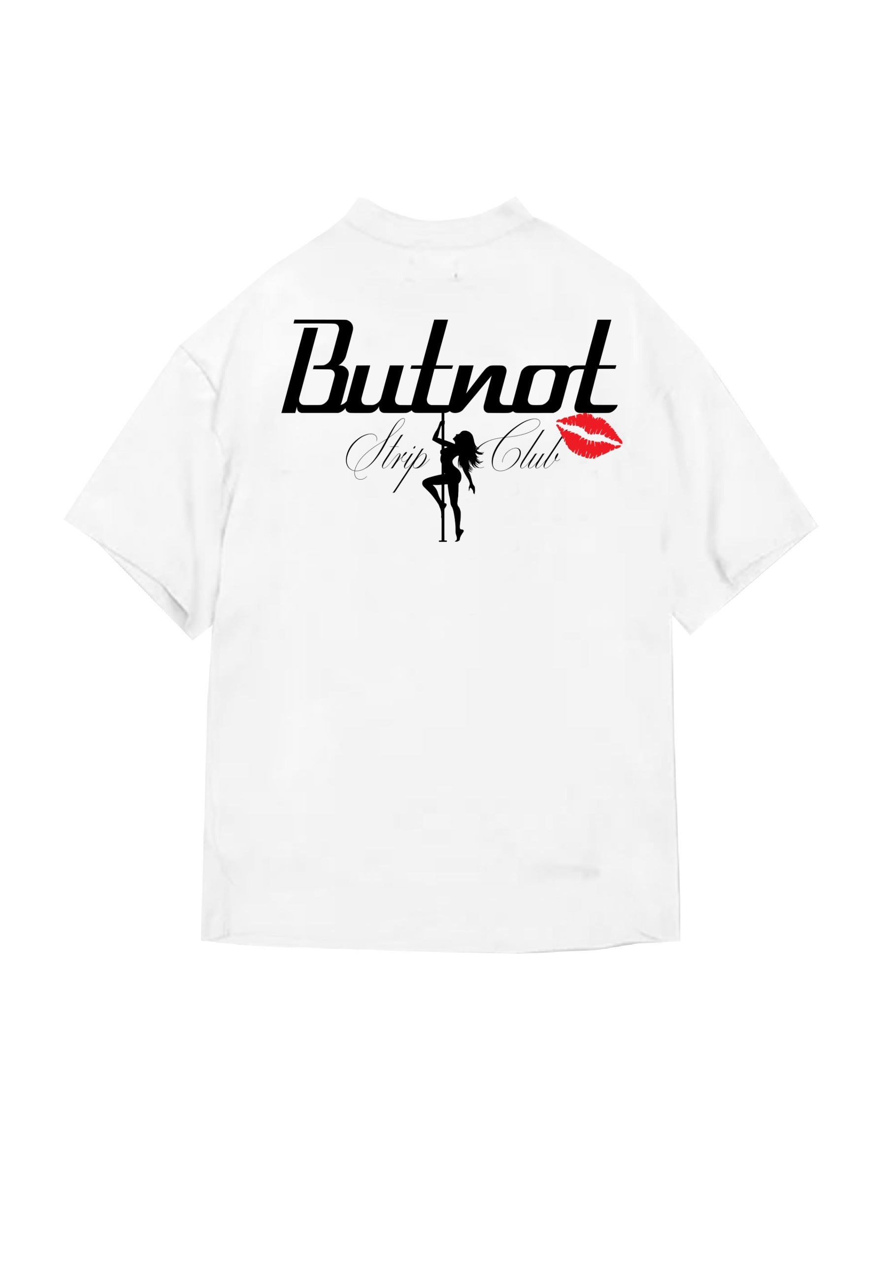 T-SHIRT BUTNOT STRIPCLUB