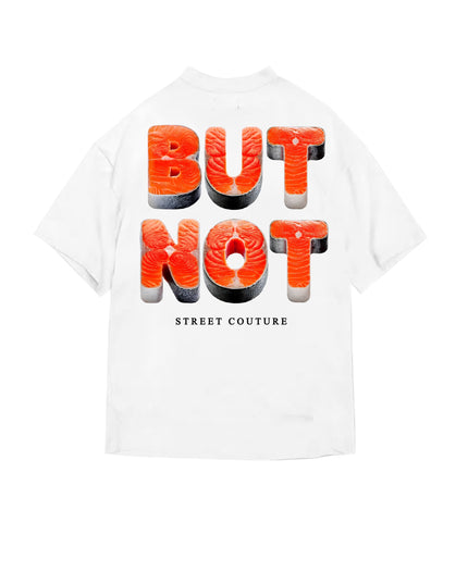 T-SHIRT BUTNOT FOOD