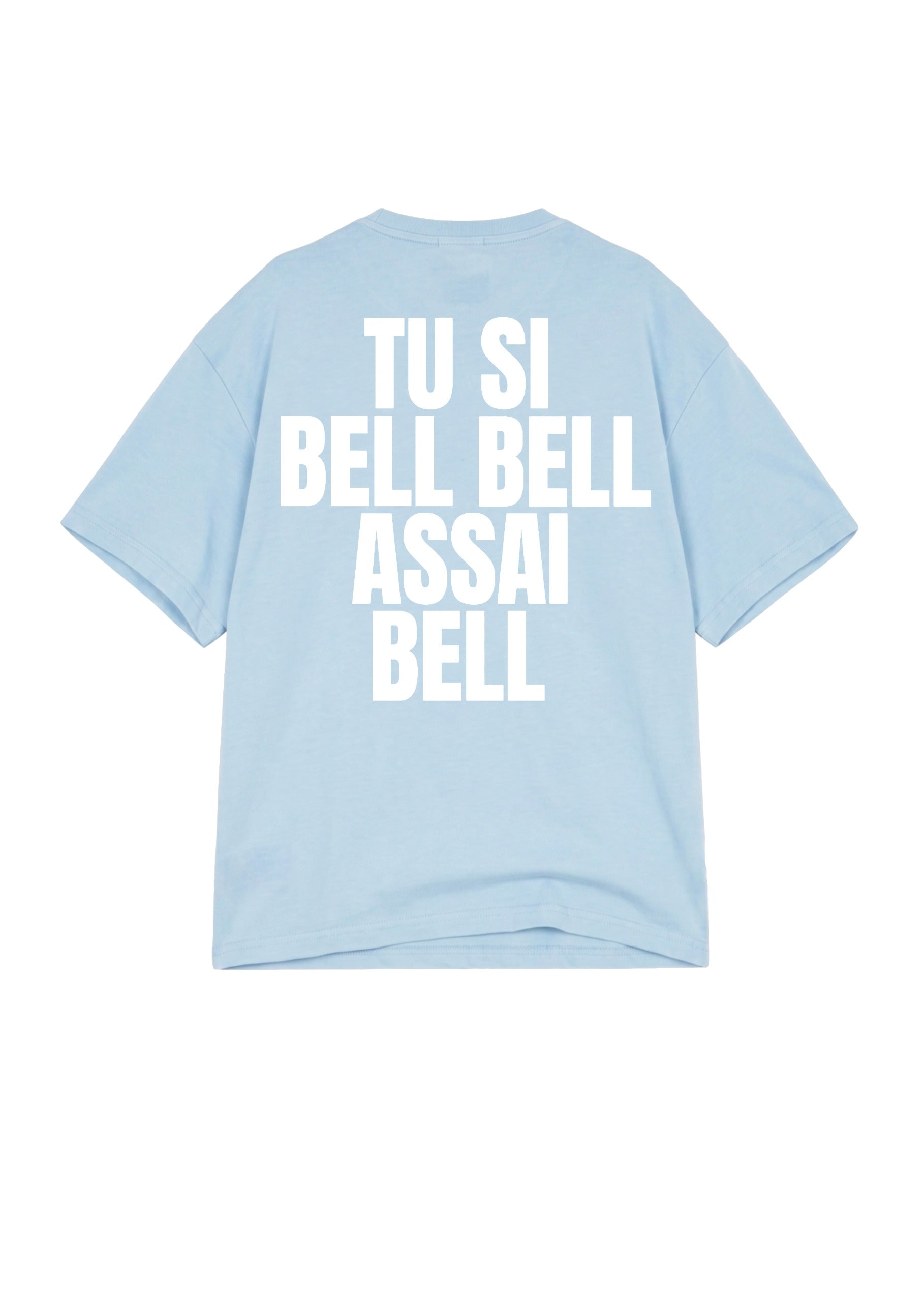 T-SHIRT BUTNOT TU SI BELL