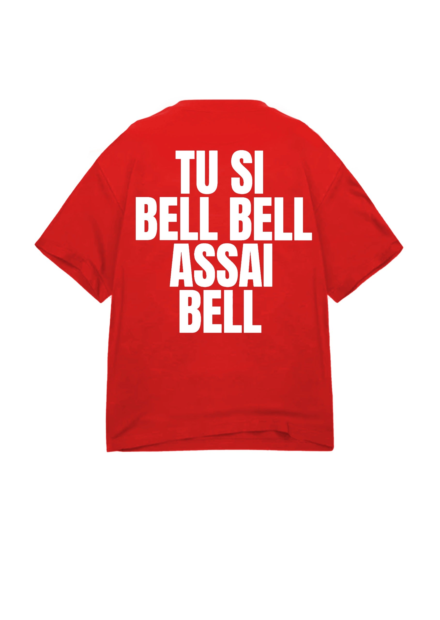 T-SHIRT BUTNOT TU SI BELL