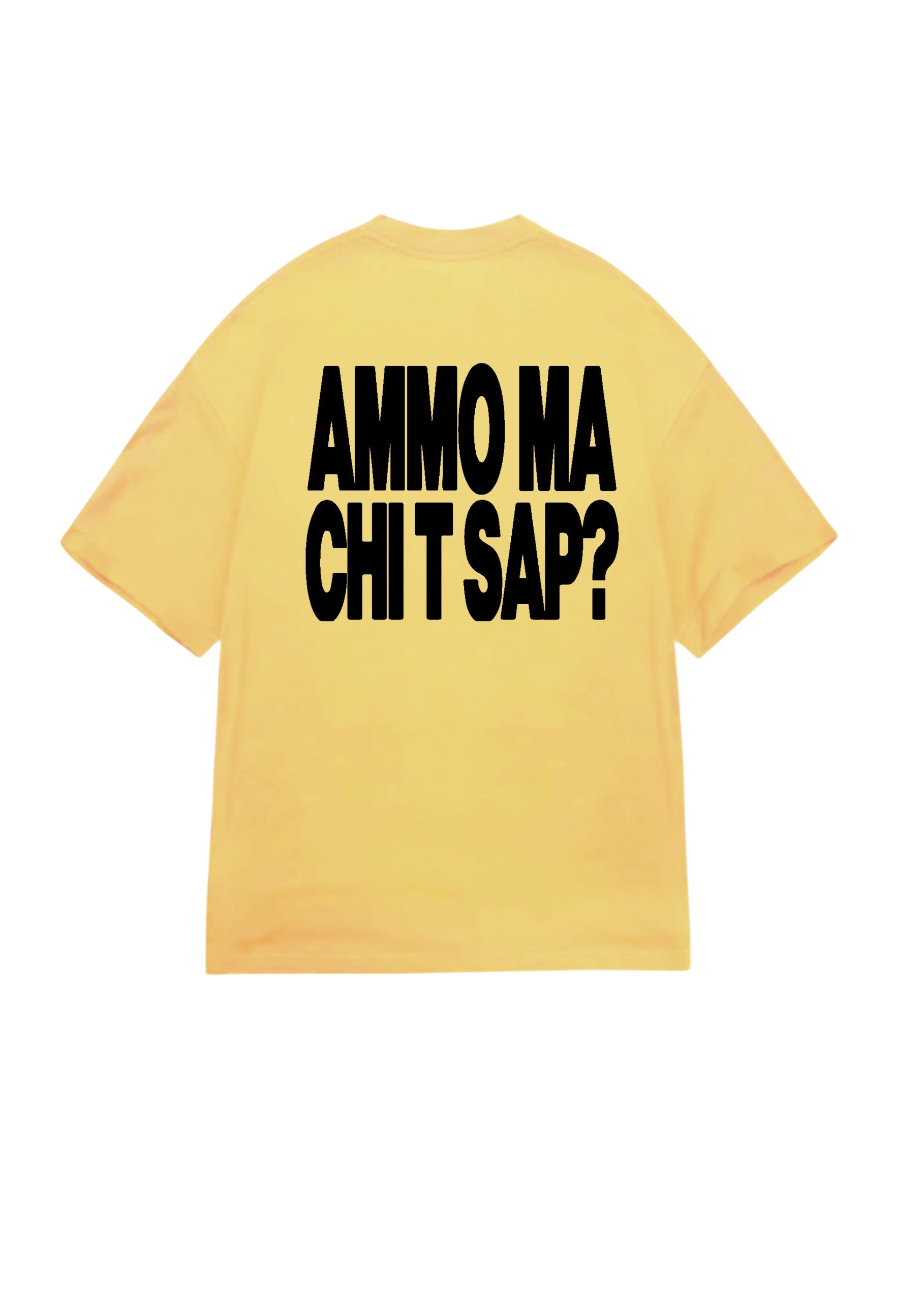 T-SHIRT BUTNOT AMMO' MA CHI T SAP