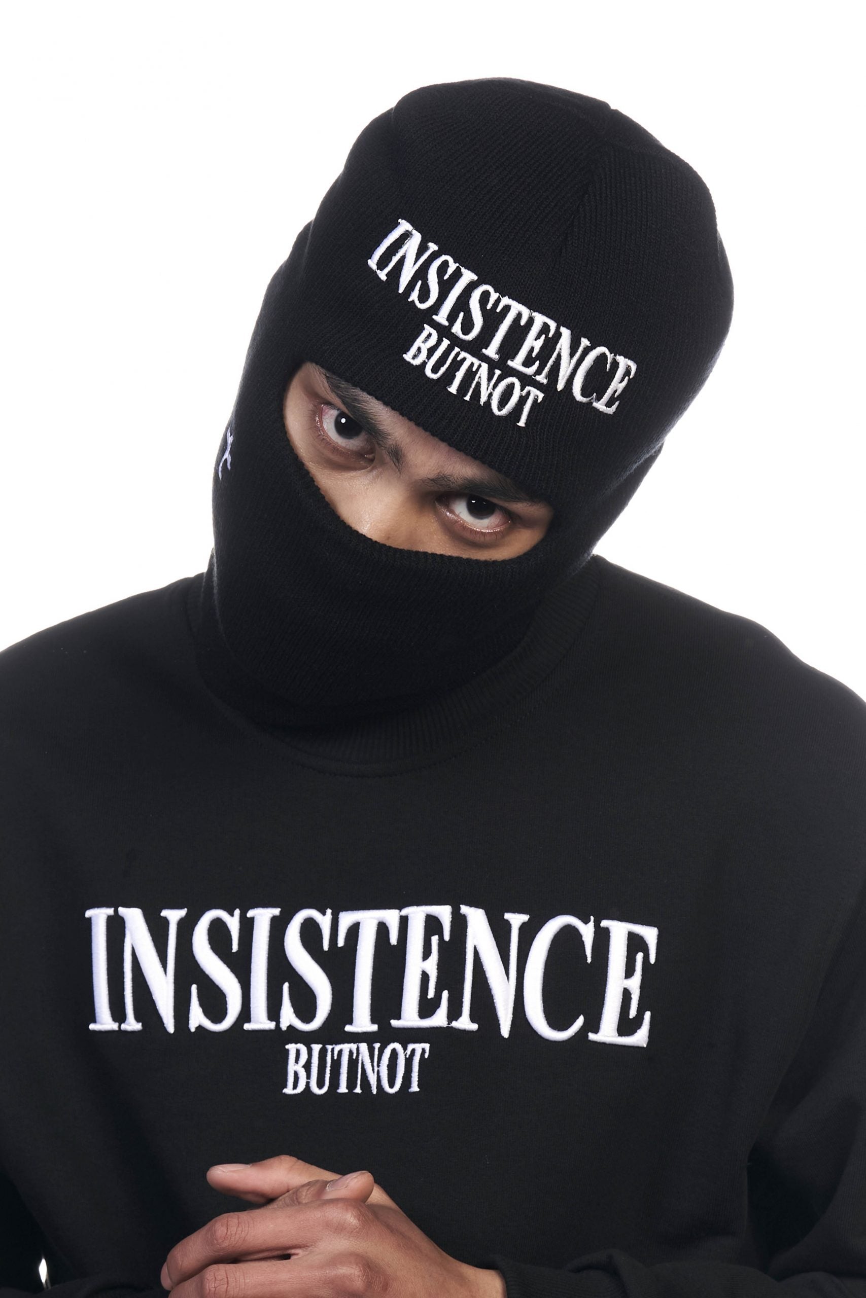 BALACLAVA BUT NOT INSISTENCE