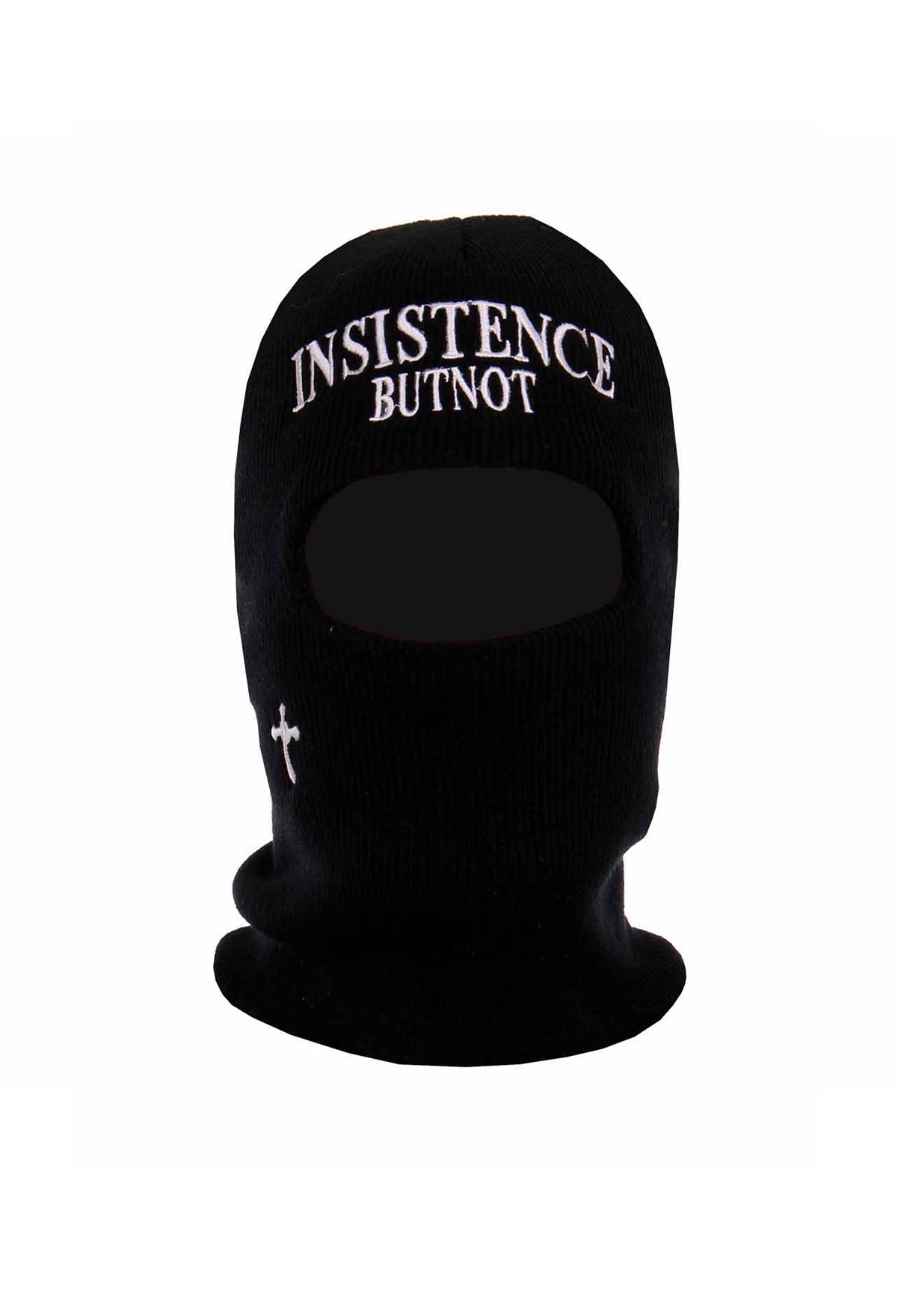 BALACLAVA BUT NOT INSISTENCE