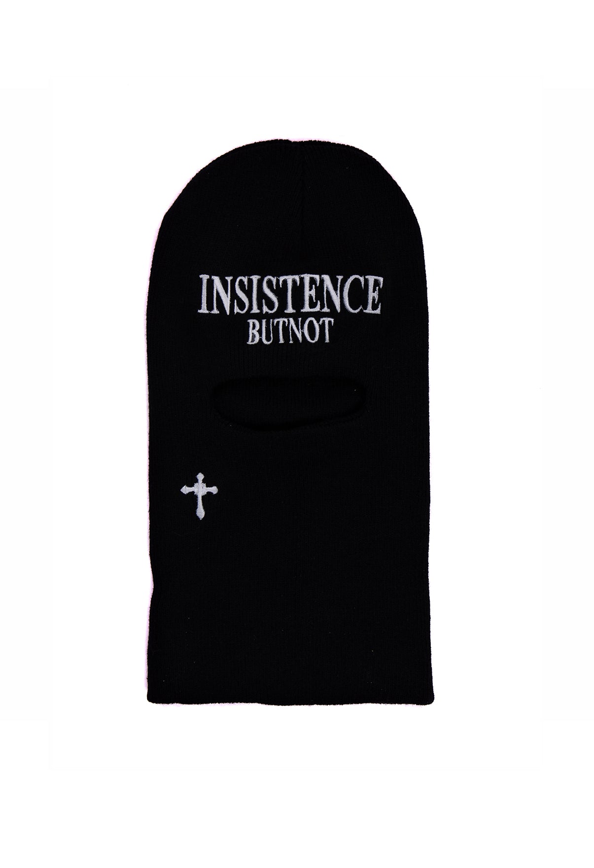 BALACLAVA BUT NOT INSISTENCE